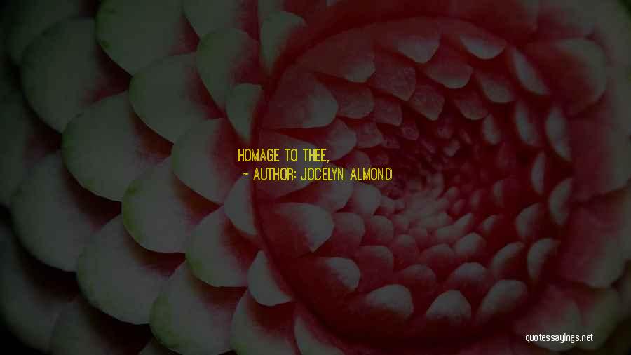 Jocelyn Almond Quotes 827161