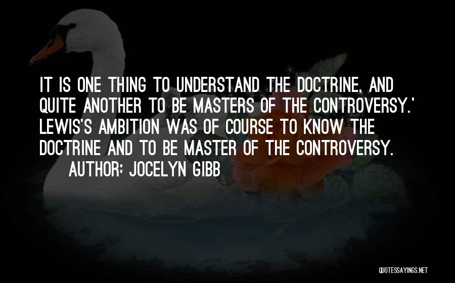 Jocelyn Gibb Quotes 541740