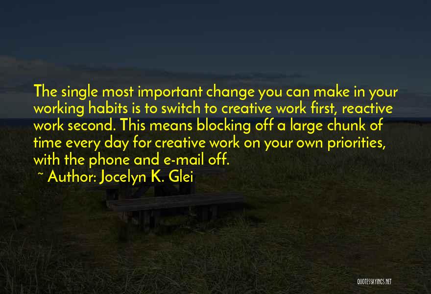 Jocelyn K. Glei Quotes 1844865 Jocelyn K. Glei Quotes 1844865