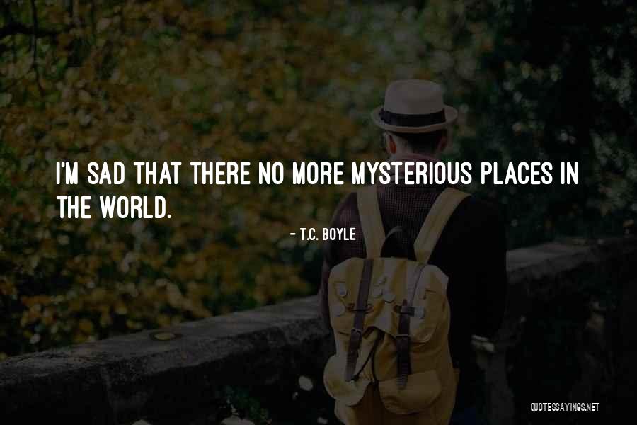 Jocelyn Mercado Rivera Anasco Puerto Rico Quotes By T.C. Boyle Jocelyn Mercado Rivera Anasco Puerto Rico Quotes By T.C. Boyle