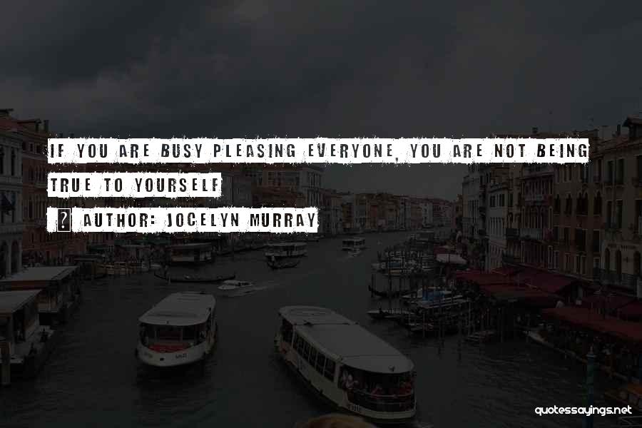 Jocelyn Murray Quotes 1149937