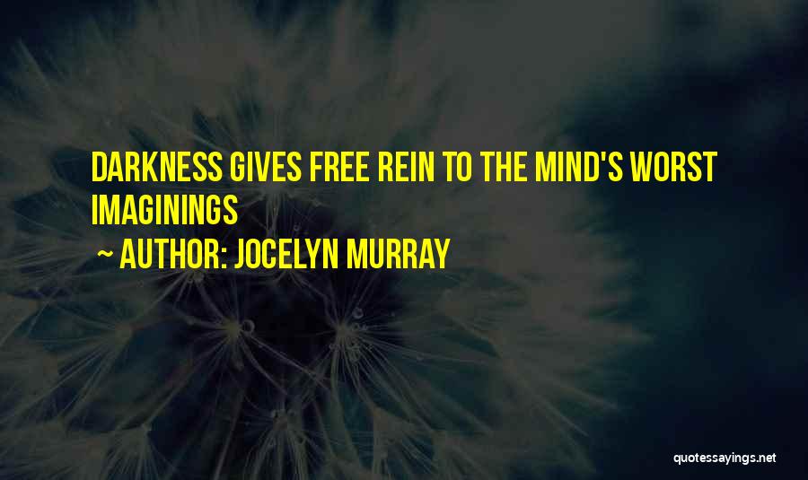 Jocelyn Murray Quotes 1414708