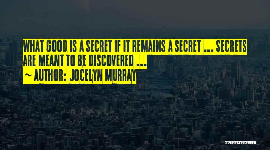 Jocelyn Murray Quotes 1786758