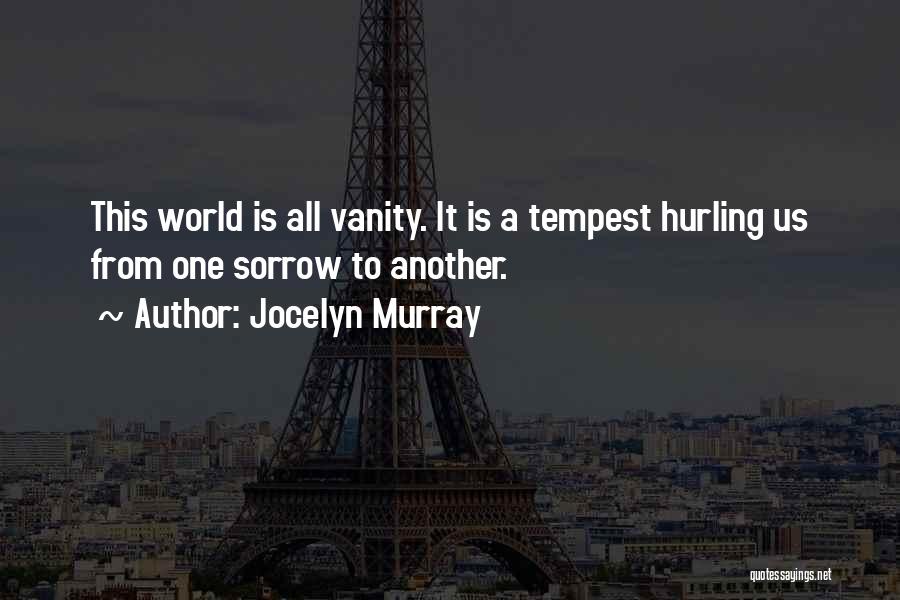 Jocelyn Murray Quotes 369487