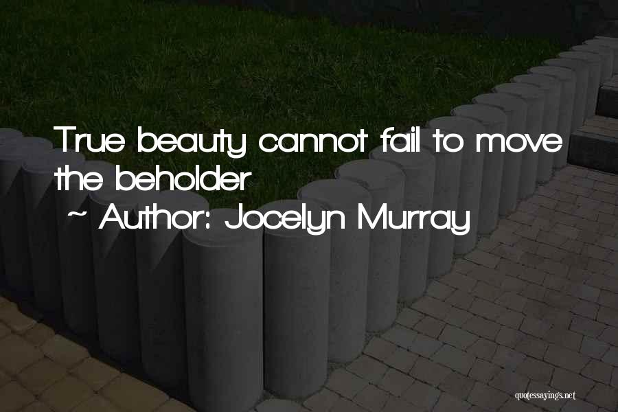 Jocelyn Murray Quotes 935077