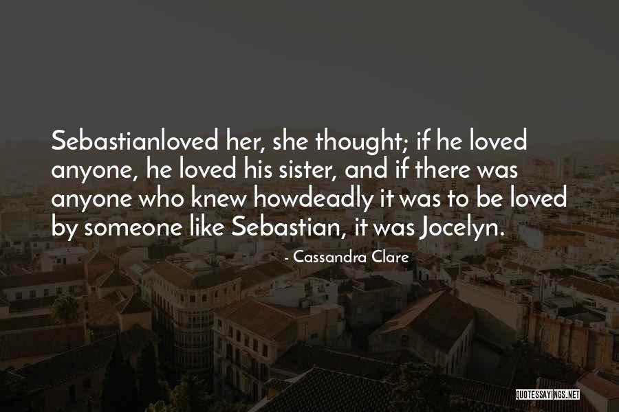 Jocelyn Quotes By Cassandra Clare Jocelyn Quotes By Cassandra Clare