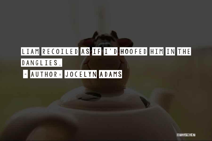 Jocelyn Quotes By Jocelyn Adams
