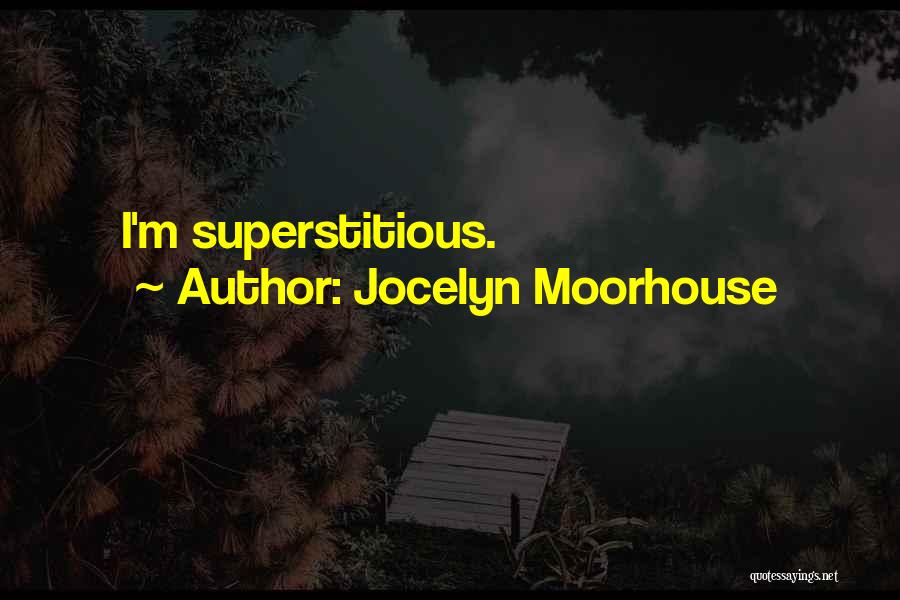 Jocelyn Quotes By Jocelyn Moorhouse