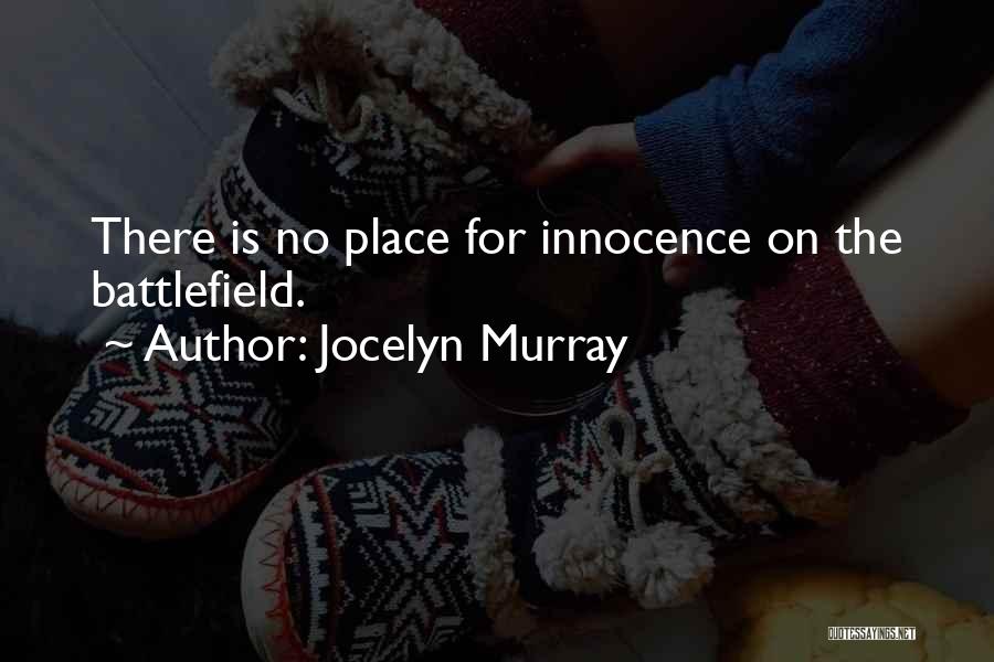 Jocelyn Quotes By Jocelyn Murray