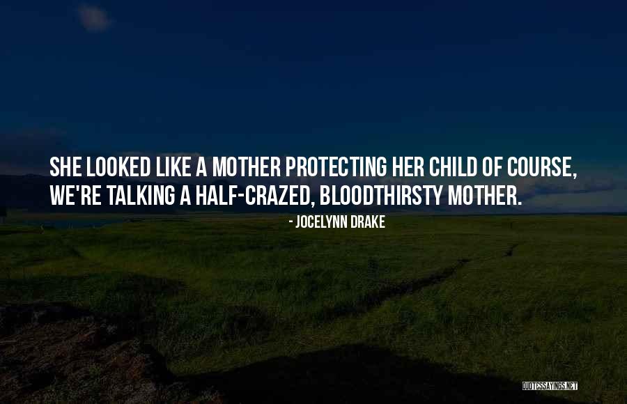 Jocelynn Drake Quotes 1087650 Jocelynn Drake Quotes 1087650