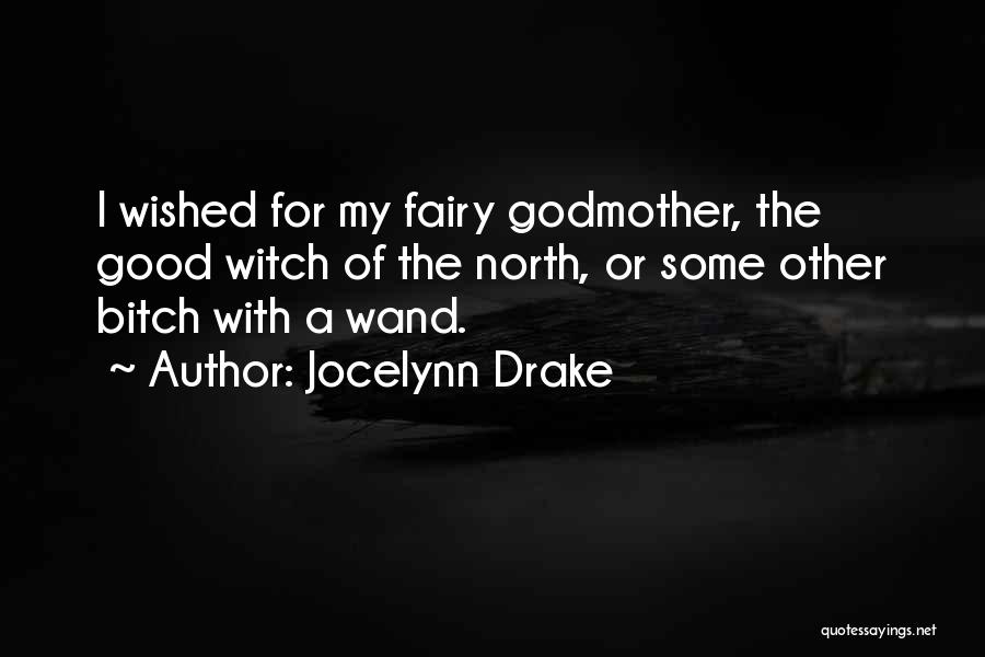 Jocelynn Drake Quotes 1200220