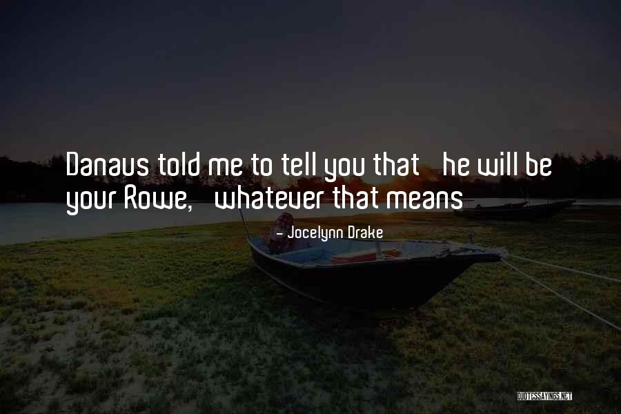 Jocelynn Drake Quotes 2063528 Jocelynn Drake Quotes 2063528