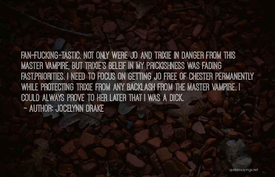 Jocelynn Drake Quotes 525008