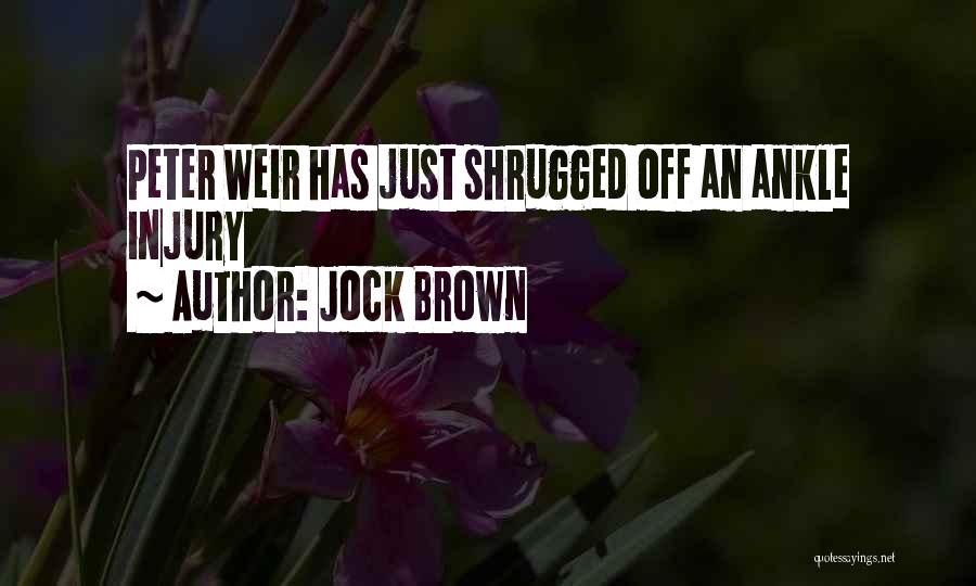 Jock Brown Quotes 652447