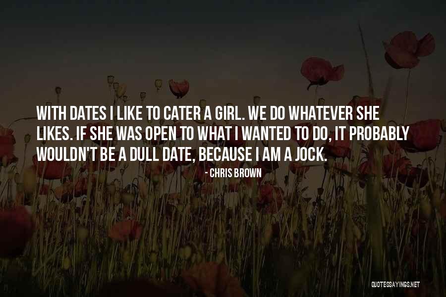 Jock Quotes By Chris Brown Jock Quotes By Chris Brown