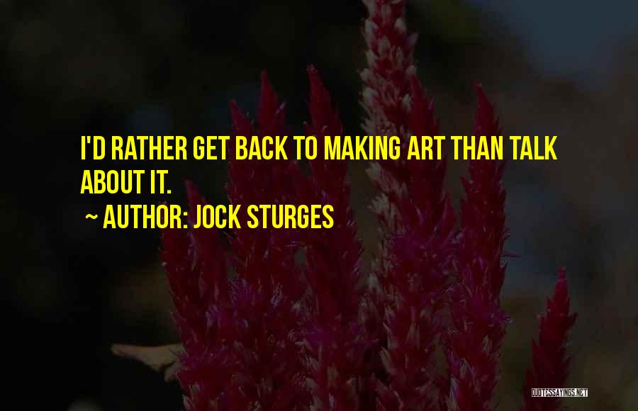 Jock Sturges Quotes 766215