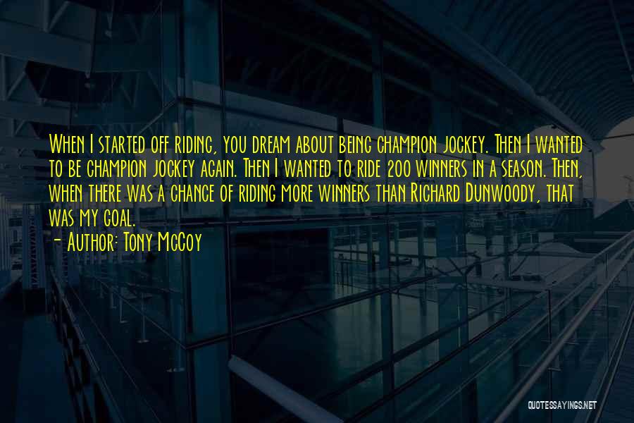 Jockey Or Nothing Quotes By Tony McCoy