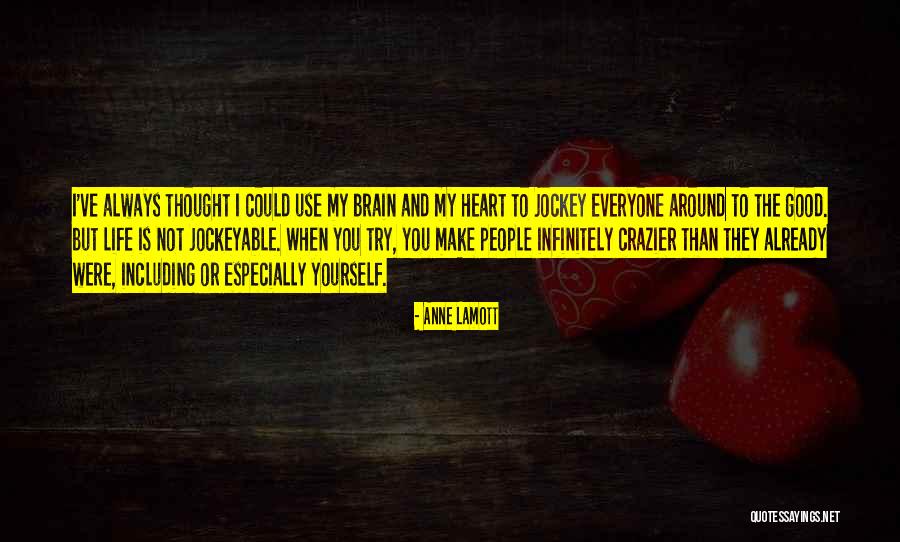 Jockey Quotes By Anne Lamott