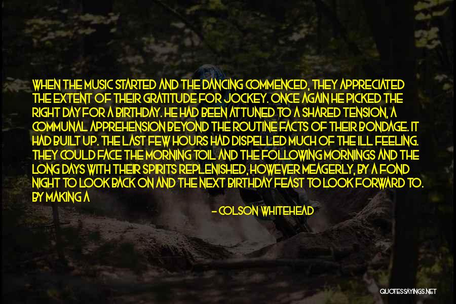 Jockey Quotes By Colson Whitehead Jockey Quotes By Colson Whitehead