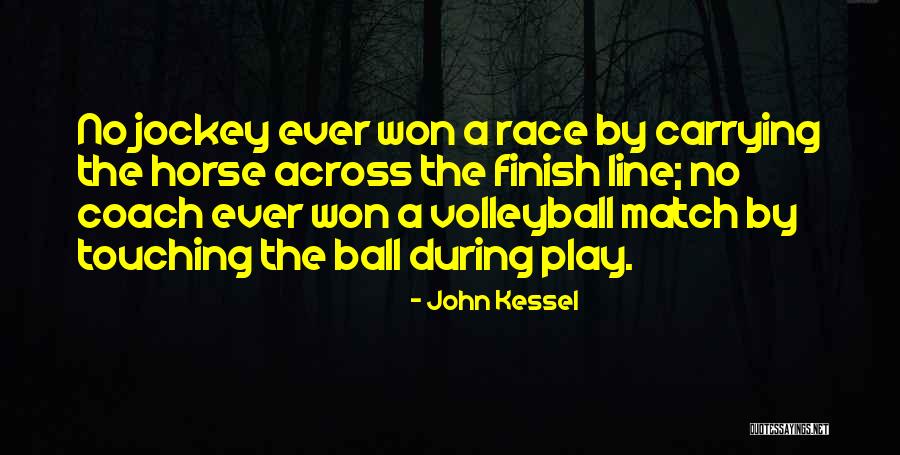 Jockey Quotes By John Kessel