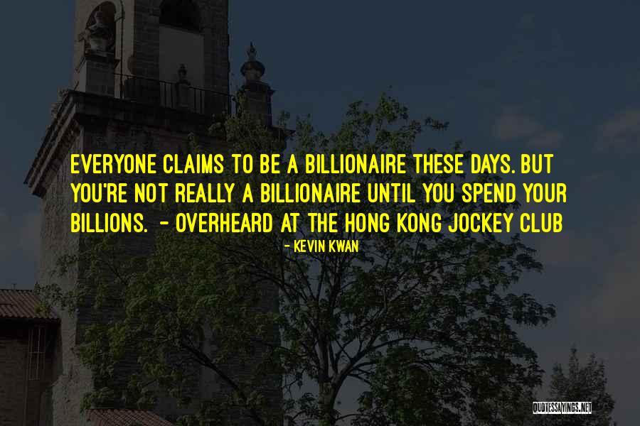 Jockey Quotes By Kevin Kwan Jockey Quotes By Kevin Kwan