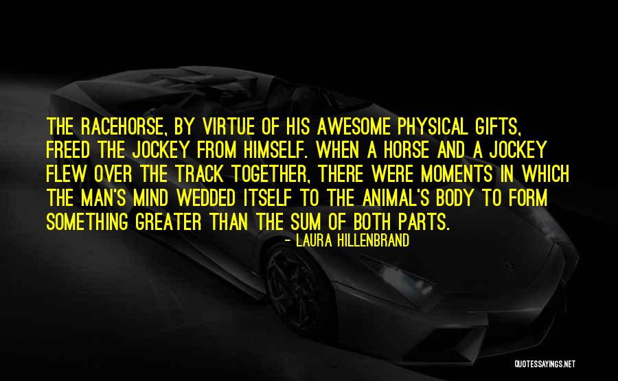 Jockey Quotes By Laura Hillenbrand Jockey Quotes By Laura Hillenbrand