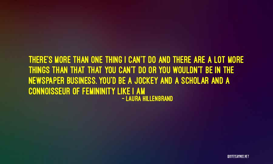 Jockey Quotes By Laura Hillenbrand