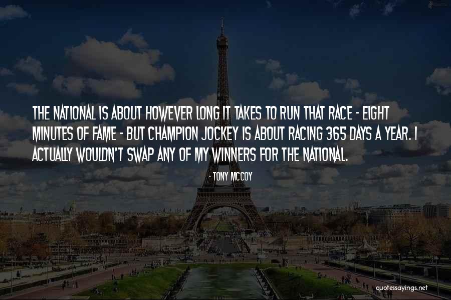 Jockey Quotes By Tony McCoy Jockey Quotes By Tony McCoy