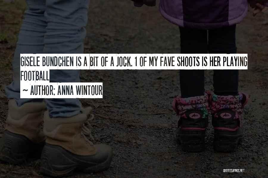 Jocks Quotes By Anna Wintour