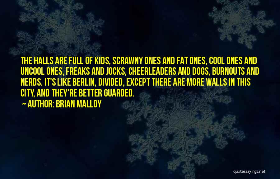 Jocks Quotes By Brian Malloy