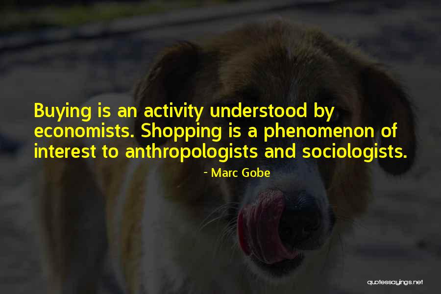 Jocque Concepts Quotes By Marc Gobe Jocque Concepts Quotes By Marc Gobe