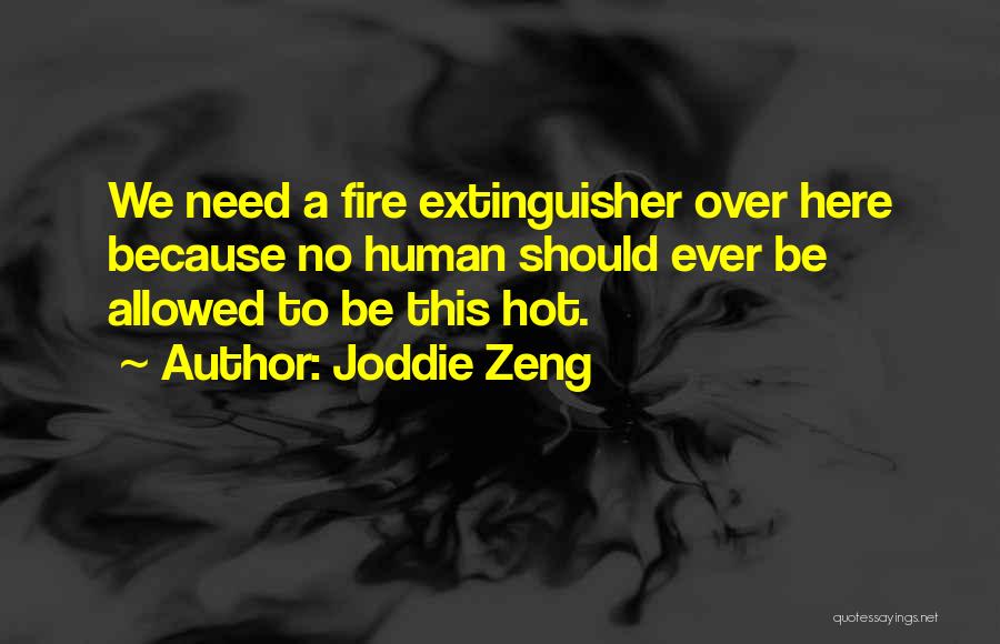 Joddie Zeng Quotes 1315492