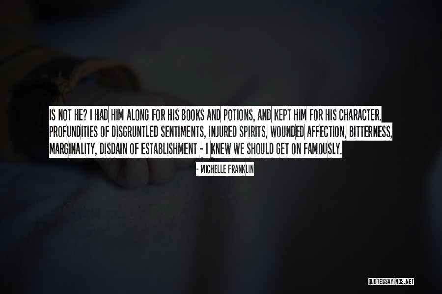 Joddy Manuwai Quotes By Michelle Franklin