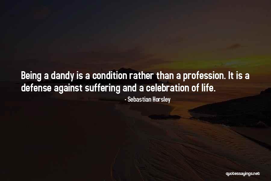Joddy Wang Quotes By Sebastian Horsley Joddy Wang Quotes By Sebastian Horsley