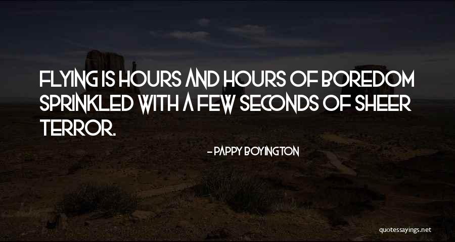 Jodeci Come Quotes By Pappy Boyington Jodeci Come Quotes By Pappy Boyington