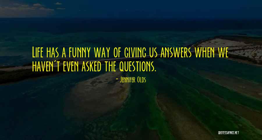 Jodessy Quotes By Jennifer Olds Jodessy Quotes By Jennifer Olds
