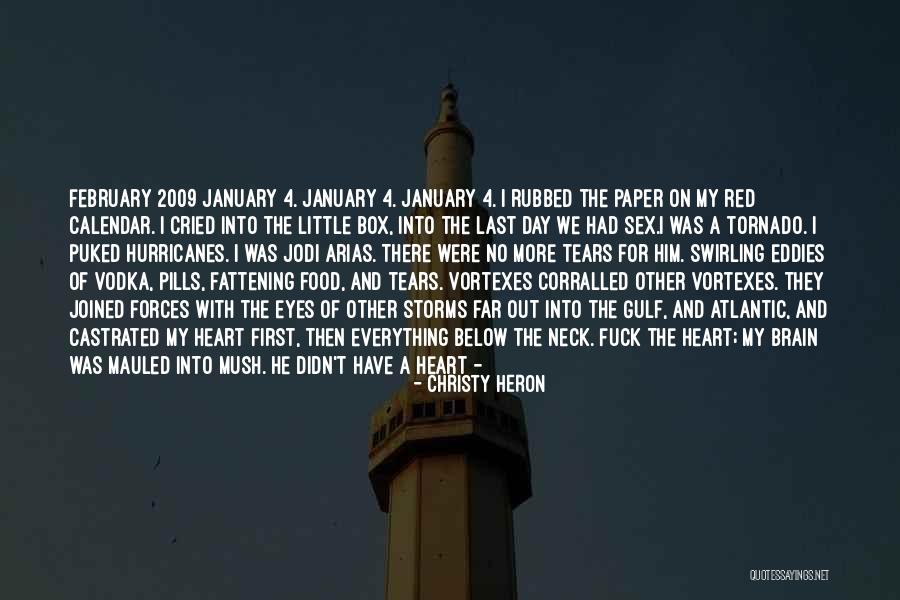 Jodi Arias Quotes By Christy Heron Jodi Arias Quotes By Christy Heron