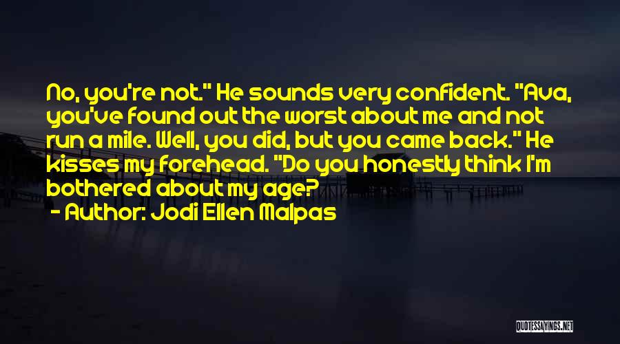 Jodi Ellen Malpas Quotes 130512