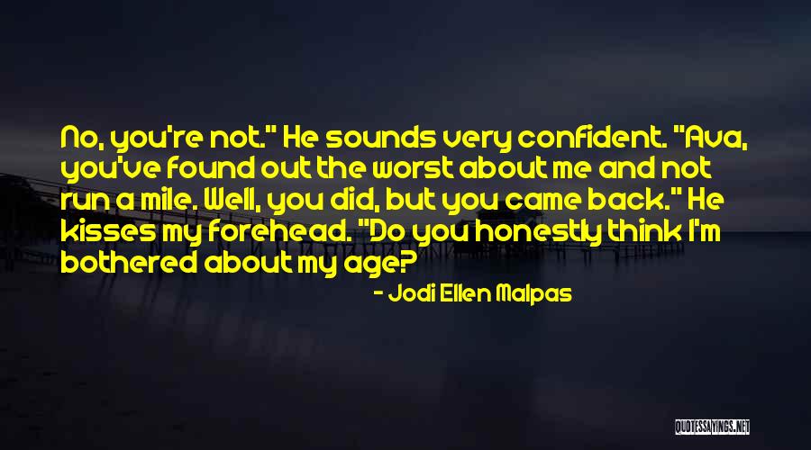 Jodi Ellen Malpas Quotes 130512