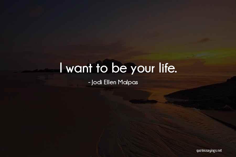 Jodi Ellen Malpas Quotes 1875757