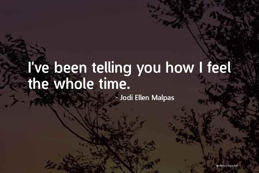 Jodi Ellen Malpas Quotes 1914061