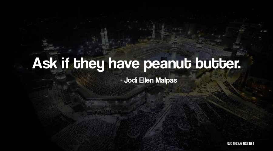 Jodi Ellen Malpas Quotes 254893