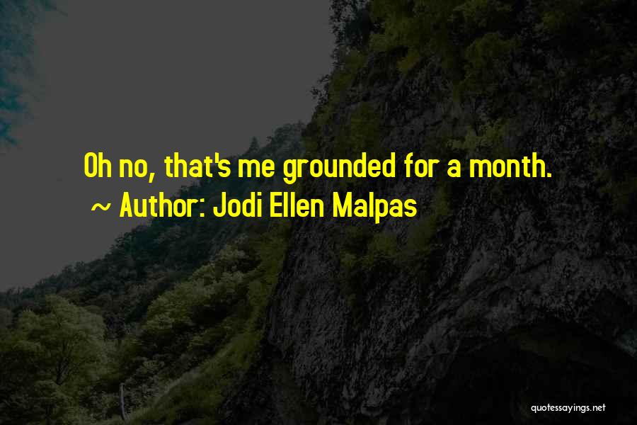 Jodi Ellen Malpas Quotes 272158