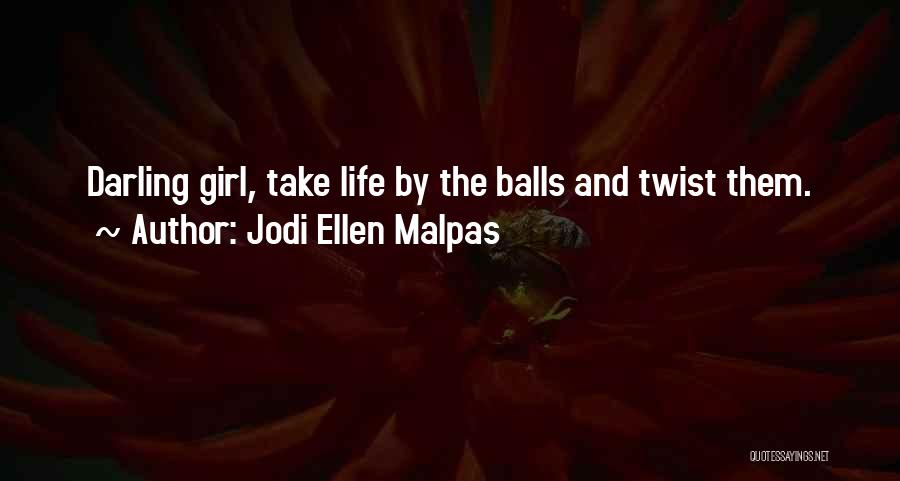 Jodi Ellen Malpas Quotes 423699