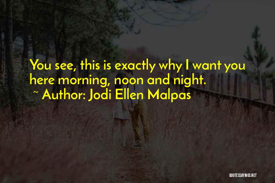 Jodi Ellen Malpas Quotes 430422