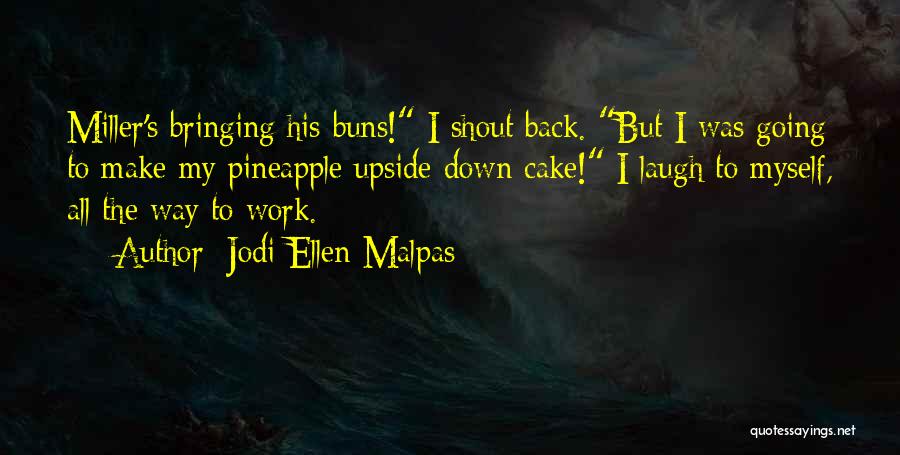 Jodi Ellen Malpas Quotes 587394