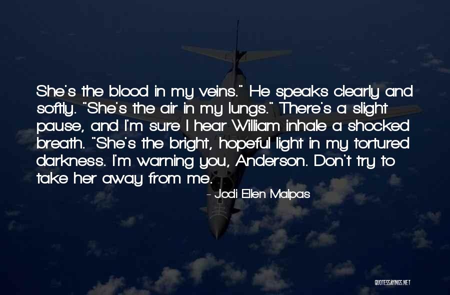 Jodi Ellen Malpas Quotes 624245