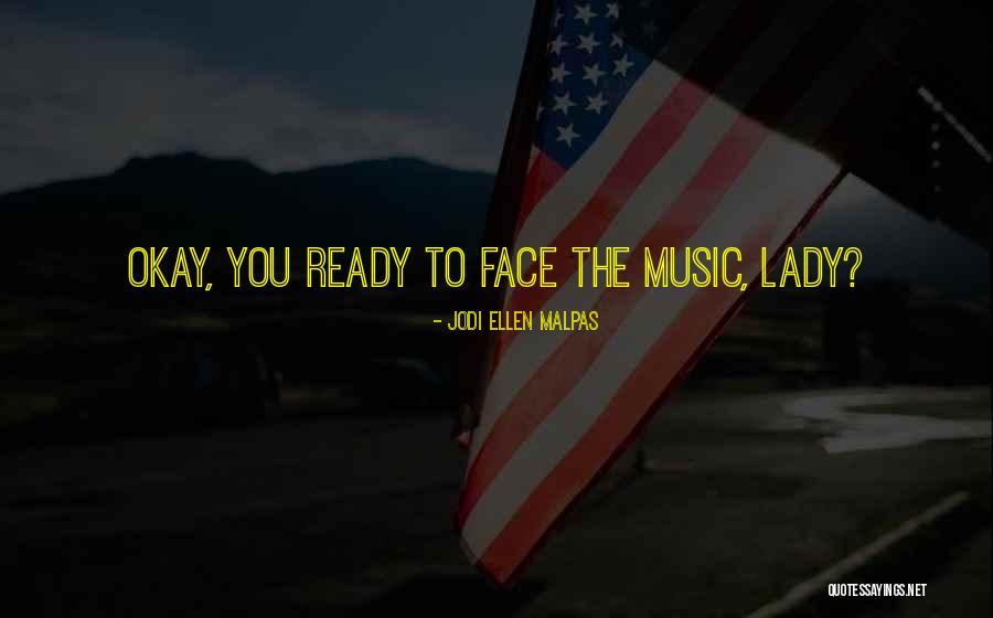 Jodi Ellen Malpas Quotes 672540