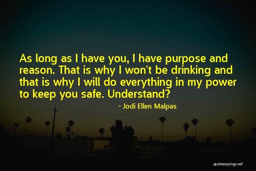 Jodi Ellen Malpas Quotes 815714