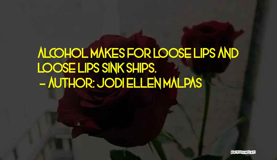 Jodi Ellen Malpas Quotes 907780